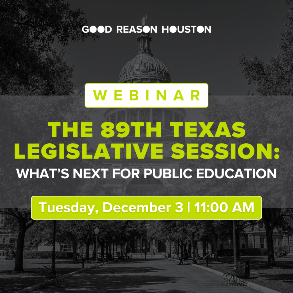 Good Reason Houston Announces Legislative Priorities for the 89th Texas Legislative Session