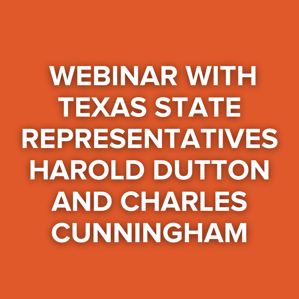 Good Reason Houston Hosts Webinar with TX State Reps Dutton & Cunningham
